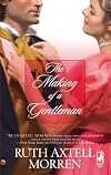 The Making of a Gentleman (Regency Series #5) (Steeple Hill Women's Fiction #63)