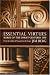 Essential Virtues: Marks of the Christ-Centered Life