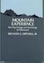 Mountain Experience: The Psychology and Sociology of Adventure