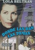 Donde Las Dan Las Toman