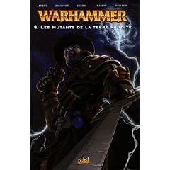 Warhammer, Tome 4 : Les mutants de la terre maudite