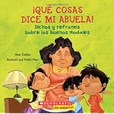 Qu&eacute; cosas dice mi abuela: (Spanish language edition of The Things My Grandmother Says) (Spanish Edition)