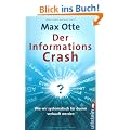 Der Informationscrash: Wie wir systematisch f�r dumm verkauft werden