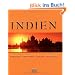 Indien: Menschen Landschaft Kultur Geschichte