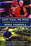 Just Call Me Mike: A Journey to Actor to Activist