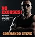 Books : Commando Steve: No Excuses