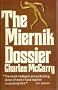 The Miernik Dossier.