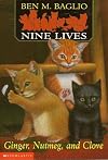 Ginger, Nutmeg and Clove (Nine Lives #1)