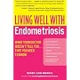Living Well With Endometriosis: What Your Doctor D&hellip by Kerry-Ann Morris