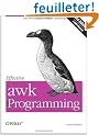 Effective awk Programming, 3rd Edition  (en anglais)
