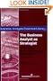 The Business Analyst as Strategist: Translating Business Strategies into Valuable Solutions (Business Analysis Essential Library)