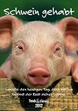 Schwein gehabt 2012. Trends & Classics