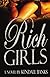 Rich Girls