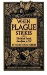 When Plague Strikes
