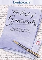 Town & Country The Art of Gratitude: Thank-You Notes for Every Occasion (Town & Country)