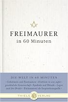 Freimaurer in 60 Minuten