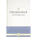 Freimaurer in 60 Minuten