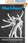 What Is Dance?: Readings in Theory and Criticism (Galaxy Books)