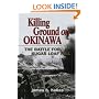 Killing Ground on Okinawa: The Battle for Sugar Loaf Hill