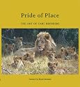 Pride of Place: The Art of Carl Brenders (Wildlife Art Series)