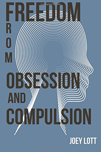 Freedom from Obsession and Compulsion