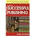 Complete Guide To Successful Publishing, 3rd Edition