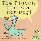 The Pigeon Finds a Hot Dog! | [Mo Willems]