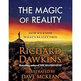 The Magic of Reality: How We Know What's Really True