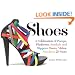 Shoes: A Celebration of Pumps, Sandals, Slippers & More
