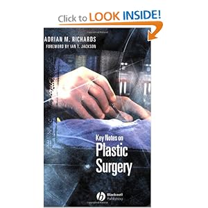 Click here to buy Key Notes on Plastic Surgery by Adrian Richards.