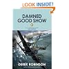 Damned Good Show (Raf Quartet 3)