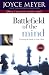 Battlefield of the Mind: Winning the Battle in Your Mind by Joyce Meyer