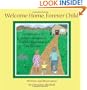 Welcome Home, Forever Child: A Celebration of Children Adopted as Toddlers, Preschoolers, and Beyond