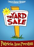 The Yard Sale (A Southern Short Story)