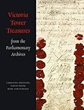 Victoria Tower treasures from the Parliamentary Archives