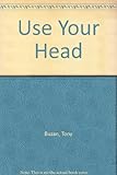 Use your head