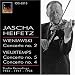 Classical Music : Jascha Heifetz Plays Wieniawski & Vieuxtemps