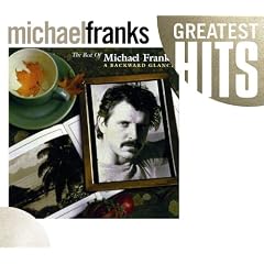 The Best of Michael Franks: A Backward Glance