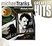 The Best of Michael Franks: A Backward Glance