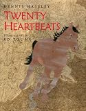 Twenty Heartbeats (Neal Porter Books)