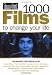 1000 Films to Change Your Life
