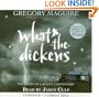 What-the-Dickens - Audio Library Edition