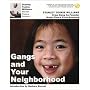 Gangs and Your Neighborhood