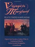 Voyage to Maryland (1633): Relatio Itineris in Marilandiam (1633 = Relatio Itineris in Marilandiam)