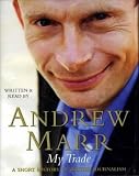 My Trade: A Short History of British Journalism