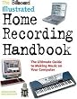The Billboard Illus Home Recording Handbk