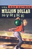 The Million Dollar Strike