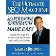 The Ultimate SEO Machine - Search Engine Optimization Made Easy