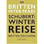 Schubert - Winterreise - Britten [DVD] [2008]