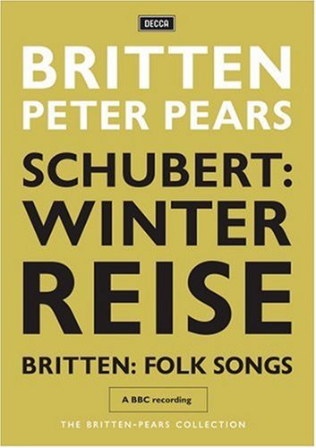 Schubert:  Winterreise & Britten